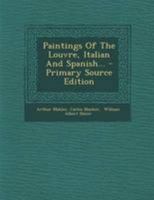 Paintings of the Louvre, Italian and Spanish 9389169925 Book Cover