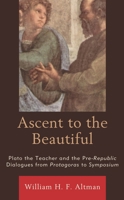 Ascent to the Beautiful 1793615950 Book Cover