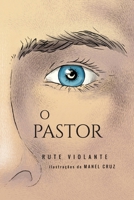 O Pastor (Portuguese Edition) B0CPRM2DWN Book Cover