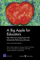 A Big Apple for Educators: New York City's Experiment with Schoolwide Performance Bonuses: Final Evaluation Report 0833052519 Book Cover