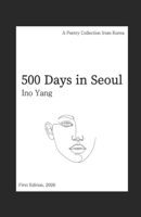 500 Days in Seoul B0GXZS9RR4 Book Cover