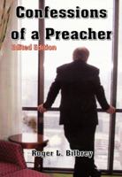 Confessions of a Preacher: Edited Edition 1733201815 Book Cover
