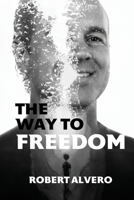 The Way to Freedom B0GWSB29J9 Book Cover
