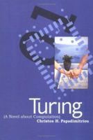 Turing (A Novel about Computation) 0262661918 Book Cover