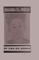 MY OWN BIG WOMAN 9769684414 Book Cover