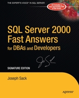 SQL Server 2000 Fast Answers for DBAs and Developers, Signature Edition 1590595920 Book Cover