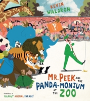 Pandamonium at Peek Zoo 0763666580 Book Cover