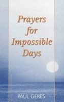 Prayers for Impossible Days 0806680326 Book Cover