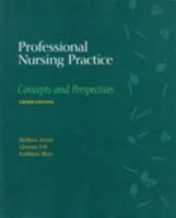 Professional Nursing Practice: Concepts and Perspectives 0805335234 Book Cover