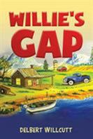 Willie's Gap 1644246007 Book Cover