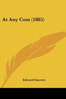 At Any Cost 1436782775 Book Cover