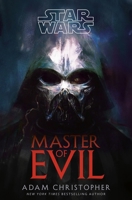 Star Wars: Master of Evil 152996671X Book Cover