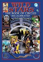 Wild Stars: The Book of Circles - Recalibrated 0974840343 Book Cover