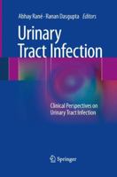 Urinary Tract Infection: Clinical Perspectives on Urinary Tract Infection 1447159977 Book Cover
