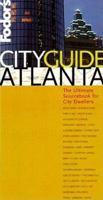 Fodor's CityGuide Atlanta: The Ultimate Sourcebook for City Dwellers