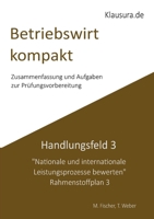 Betriebswirt kompakt Handlungsfeld 3: Geprüfte Betriebswirte IHK (German Edition) 3769301862 Book Cover