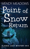 Point of Snow Return B0DD9VTR6N Book Cover