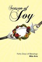 Season of Joy: Forty Days of Blessings 1449728413 Book Cover