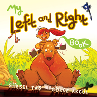 My Left and Right Book 0764369326 Book Cover