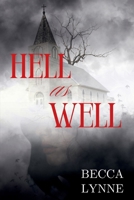 Hell as Well B0GTYJVRZ6 Book Cover