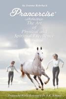 Prancercise: The Art of Physical and Spiritual Excellence 159594480X Book Cover