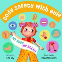 Body Safety with Ollie: My body, my rules 0645727938 Book Cover