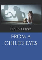 From a Child's Eyes B0C91GWH25 Book Cover