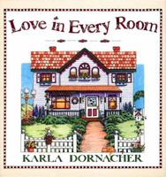 Love In Every Room 0849954002 Book Cover