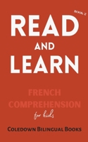 Read and Learn Book 2: French Comprehension for Kids B0CP4ZD2TB Book Cover