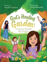 God's Healing Garden: A Journey Through His Creation B0GVN75JQH Book Cover