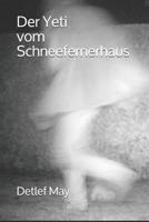 Der Yeti vom Schneefernerhaus 1795130466 Book Cover