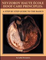 Nevzorov Haute Ecole Hoof Care Principles A Step by Step 5904788290 Book Cover