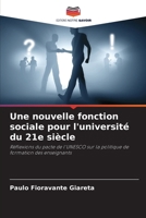 Une nouvelle fonction sociale pour l'université du 21e siècle (French Edition) 6208613647 Book Cover