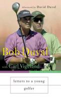 Letters to a Young Golfer 046501738X Book Cover