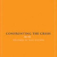 Confronting the Crisis: Writings of Paul Piccone 0914386387 Book Cover