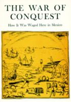 War Of Conquest: How it was Waged Here in Mexico 0874801923 Book Cover