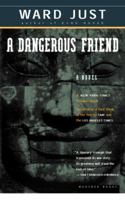 A Dangerous Friend: A Novel 061805670X Book Cover
