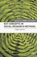 Key Concepts in Social Research Methods 0230214991 Book Cover