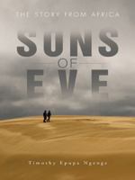 Sons of Eve: The Story from Africa 1496993438 Book Cover