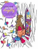 Royalty ColorMe Modest Coloring Book: A Modest Fashion Coloring Book for All Ages 1737202247 Book Cover