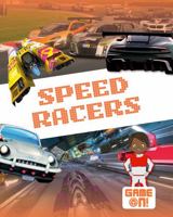 Speed Racers 0778752615 Book Cover