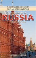 The History of Russia (The Greenwood Histories of the Modern Nations) 0313303932 Book Cover