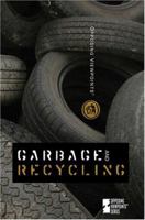 Garbage and Recycling 0737736518 Book Cover