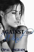 Against the Wind 1387702475 Book Cover