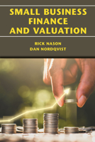 Small Business Finance and Valuation 1952538122 Book Cover