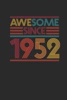 Awesome Since 1952: Graph Paper Journal (6 X 9 - 120 Pages/ 5 Squares per inch) for Birthday Gift Idea for Women And Men 1699109249 Book Cover