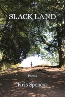 Slack Land 1639808043 Book Cover