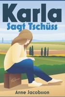 KARLA SAGT TSCHÜSS 9198678450 Book Cover