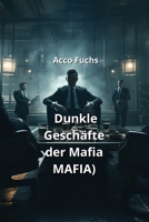 Dunkle Geschäfte der Mafia(Mafia) (German Edition) 979011480X Book Cover
