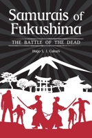 Samurais of Fukushima: The battle of the dead B08KH2LFMJ Book Cover